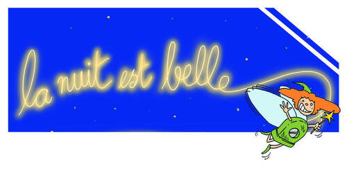 La nuit est belle
