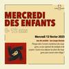 Mercredi des enfants